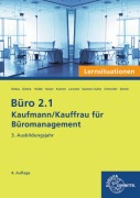 Cover-Bild zum Titel 'Büro 2.1 - Kaufmann/Kauffrau für Büromanagement, Lernsituationen, 3. Ausbildungsjahr' von 'Stephanie Hidde, Annika Scholz, Alexander Schneider, Andreas Laroche, Holger Kramer'