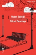 Cover-Bild zum Titel 'Vicdan Estetigi' von 'Yüksel Pazarkaya'