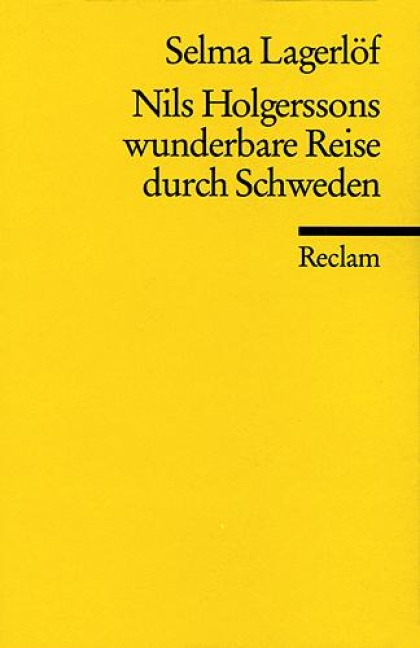 Nils Holgerssons wunderbare Reise durch Schweden - Selma Lagerlöf