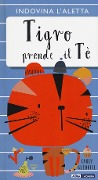 Cover-Bild zum Titel 'Tigro prende il tè' von 'Carly Gledhill'