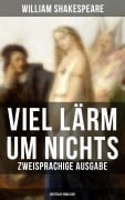 Cover-Bild zum Titel 'Viel Lärm um Nichts (Zweisprachige Ausgabe: Deutsch-Englisch)' von 'William Shakespeare'