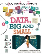 Cover-Bild zum Titel 'Click, Connect, Compute: Data, Big and Small' von 'Dharini Balasubramaniam'