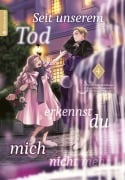 Cover-Bild zum Titel 'Seit unserem Tod erkennst du mich nicht mehr 04' von 'Eiko Mutsuhana, Gin Shirakawa'