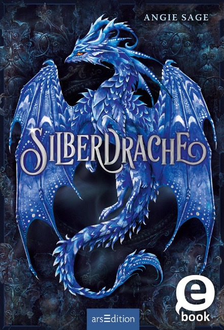 Silberdrache (Silberdrache 1) - Angie Sage