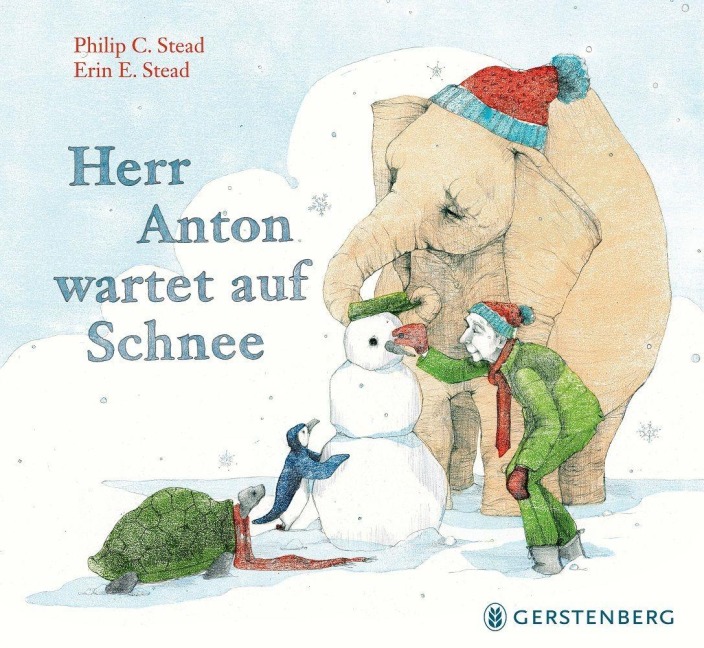 Herr Anton wartet auf Schnee - Philipp C. Stead