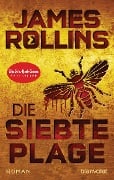 Cover-Bild zum Titel 'Die siebte Plage' von 'James Rollins'