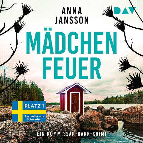 Mädchenfeuer ¿ Ein Kommissar-Bark-Krimi (Band 4) - Anna Jansson