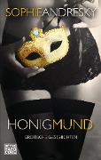 Cover-Bild zum Titel 'Honigmund' von 'Sophie Andresky'