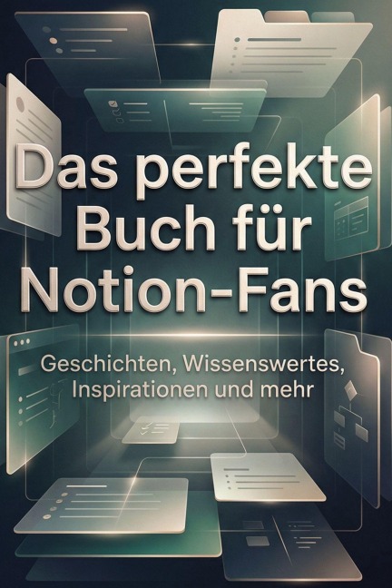 Das perfekte Buch für Notion-Fans - Sarah Lang