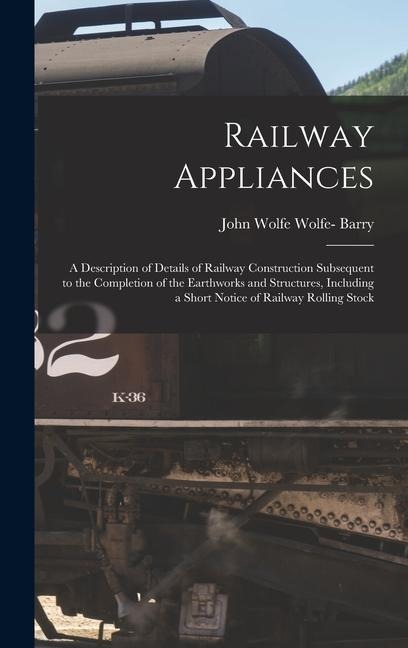 Railway Appliances - John Wolfe Wolfe Barry