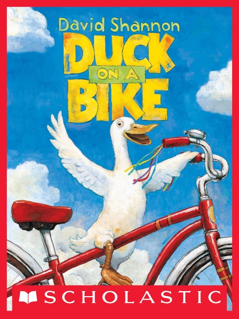 Duck on a Bike - David Shannon