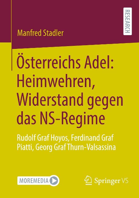 Österreichs Adel: Heimwehren, Widerstand gegen das NS-Regime - Manfred Stadler