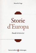Cover-Bild zum Titel 'Storie d'Europa. Secoli XVIII-XXI' von 'Marcello Verga'