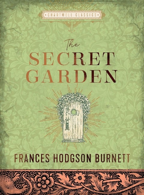 The Secret Garden - Frances Hodgson Burnett