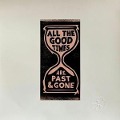 All The Good Times - Gillian & Rawlings Welch