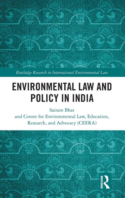 Environmental Law and Policy in India - Sairam Bhat