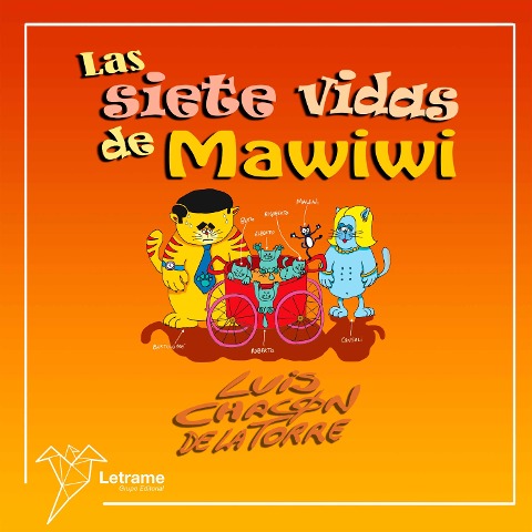 Las siete vidas de Mawiwi - Luis Chacón de la Torre