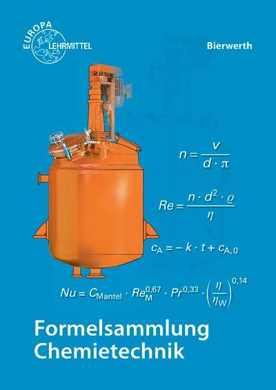 Formelsammlung Chemietechnik - Walter Bierwerth