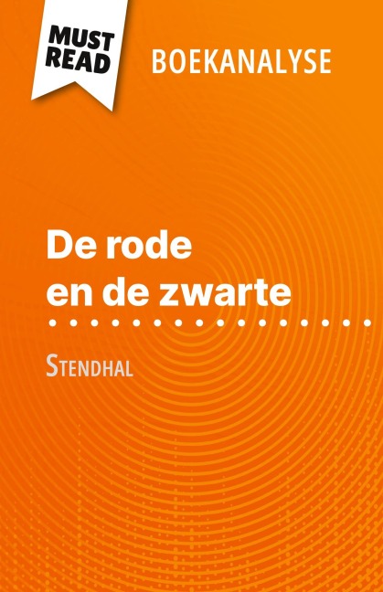 De rode en de zwarte van Stendhal (Boekanalyse) - Vincent Jooris