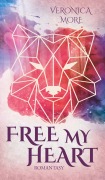 Cover-Bild zum Titel 'Free my heart' von 'Veronica More'