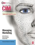 Cover-Bild zum Titel 'CIM Coursebook: Managing Marketing' von 'Francis Nicholson, Richard Meek'
