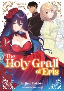 Cover-Bild zum Titel 'The Holy Grail of Eris (Light Novel), Doppelband 01' von 'Kujira Tokiwa'