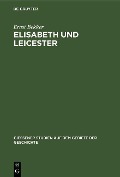 Cover-Bild zum Titel 'Elisabeth und Leicester' von 'Ernst Bekker'