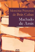Memórias póstumas de Brás Cubas - Machado De Assis