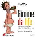 Cover-Bild zum Titel 'Gimme da Life' von 'Norbert Woike'
