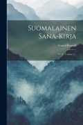 Cover-Bild zum Titel 'Suomalainen Sana-kirja: N - Z, Volume 2...' von 'Gustaf Renvall'