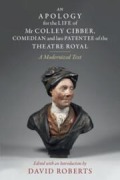 Cover-Bild zum Titel 'An Apology for the Life of Mr Colley Cibber, Comedian and Late Patentee of the Theatre Royal' von ''