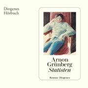 Cover-Bild zum Titel 'Statisten' von 'Arnon Grünberg'
