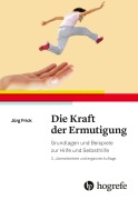 Cover-Bild zum Titel 'Die Kraft der Ermutigung' von 'Jürg Frick'