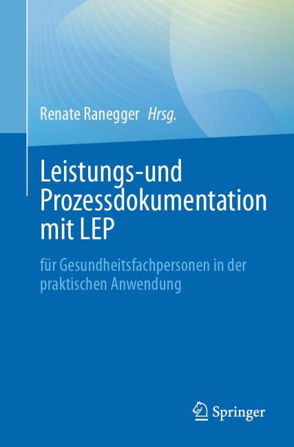 Leistungs- und Prozessdokumentation mit LEP - 