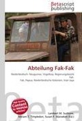 Cover-Bild zum Titel 'Abteilung Fak-Fak' von ''
