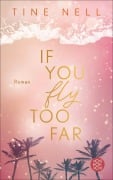 Cover-Bild zum Titel 'If You Fly Too Far' von 'Tine Nell'