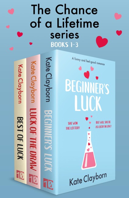 The Chance of a Lifetime series - Kate Clayborn