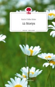 Cover-Bild zum Titel '12 Storys. Life is a Story - story.one' von 'Karin Ulrike Heiss'