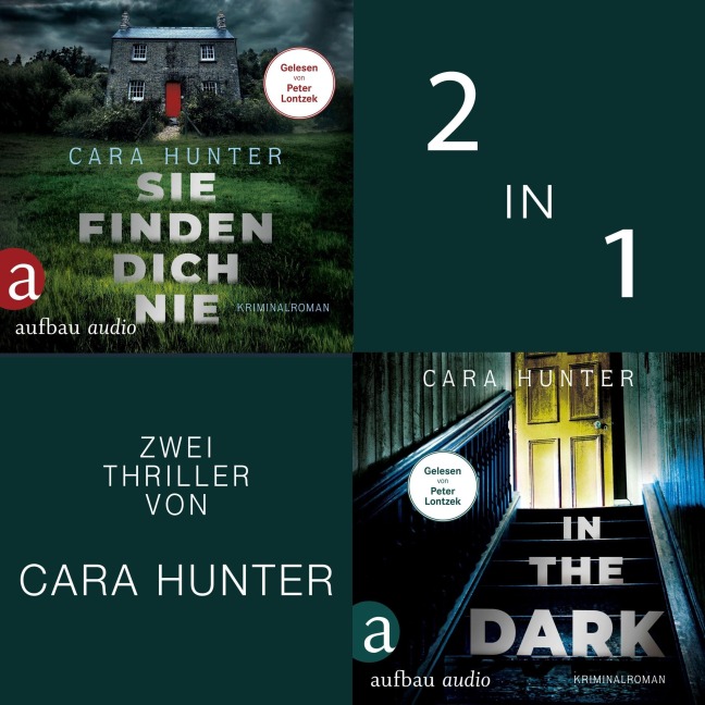 Sie finden dich nie & In the Dark - Keiner weiß, wer sie sind - Cara Hunter