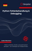 Cover-Bild zum Titel 'Python Fehlerbehandlung & Debugging' von 'Lukas Neumann'