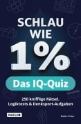 Cover-Bild zum Titel 'Schlau wie 1% - Das IQ-Quiz' von 'Robin Palm'