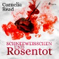 Cover-Bild zum Titel 'Schneeweißchen und Rosentot' von 'Cornelia Read'