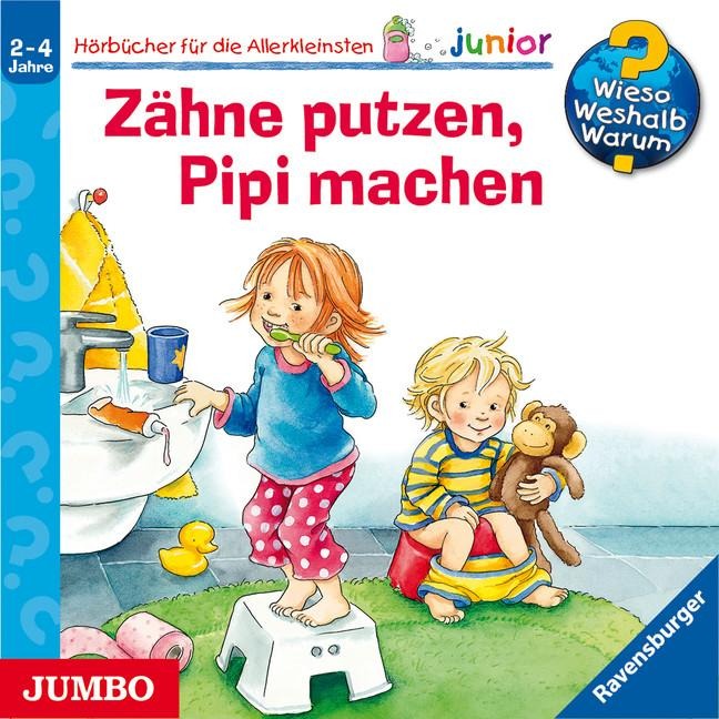 Wieso? Weshalb? Warum? - junior. Zähne putzen, Pipi machen - 