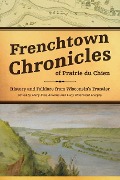 Cover-Bild zum Titel 'Frenchtown Chronicles of Prairie Du Chien' von ''