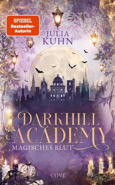 Darkhill Academy 1: Magisches Blut - Julia Kuhn