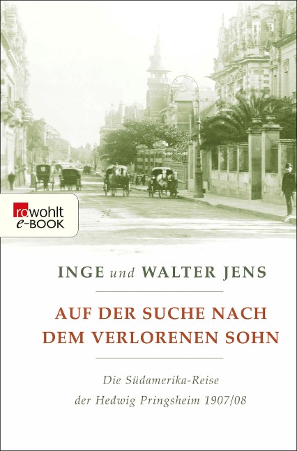Auf der Suche nach dem verlorenen Sohn - Inge Jens, Walter Jens