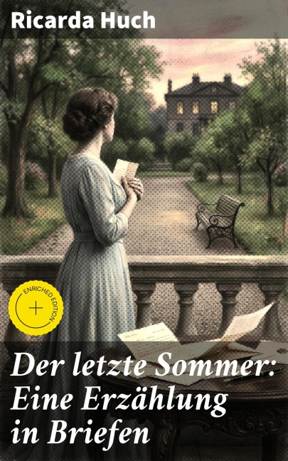 Der letzte Sommer: Eine Erzählung in Briefen - Ricarda Huch