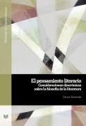 Cover-Bild zum Titel 'El pensamiento literario : consideraciones diacrónicas sobre la filosofía de la literatura' von 'Gernot Kamecke'