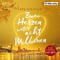 Zwei Herzen unter acht Millionen - Kate Spencer