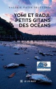 Cover-Bild zum Titel 'Yomi et Radji, petits gitans des océans' von 'Valérie Vatin Delettres'